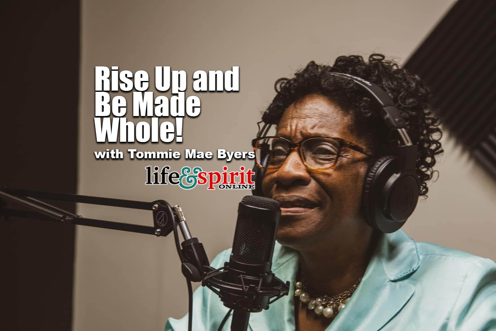 Rise Up & Be Made Whole